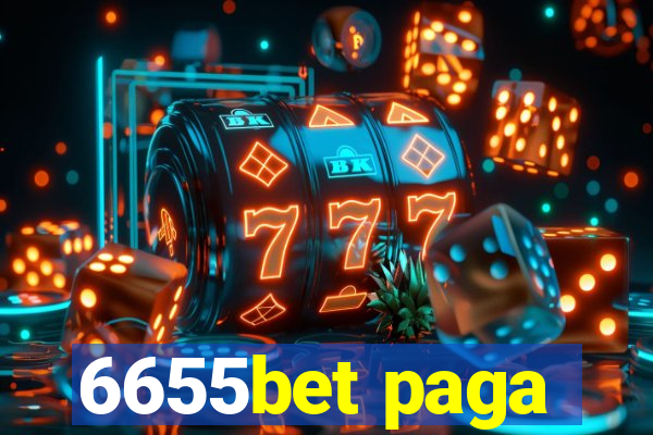 6655bet paga