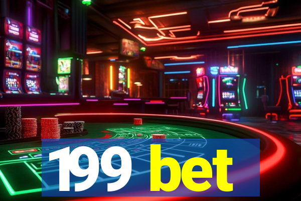 199 bet