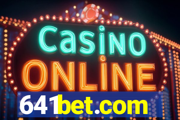641bet.com
