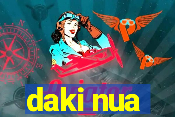 daki nua