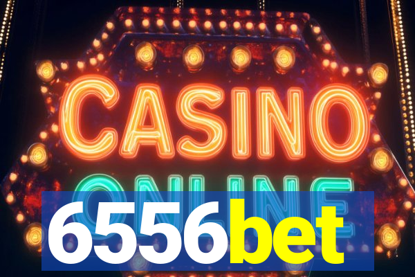 6556bet