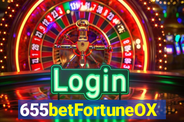 655betFortuneOX