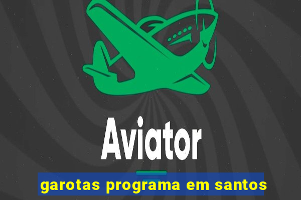 garotas programa em santos
