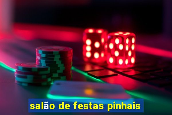 salão de festas pinhais