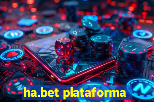 ha.bet plataforma