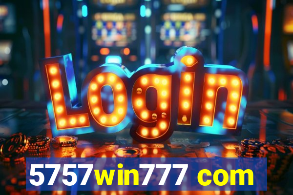5757win777 com