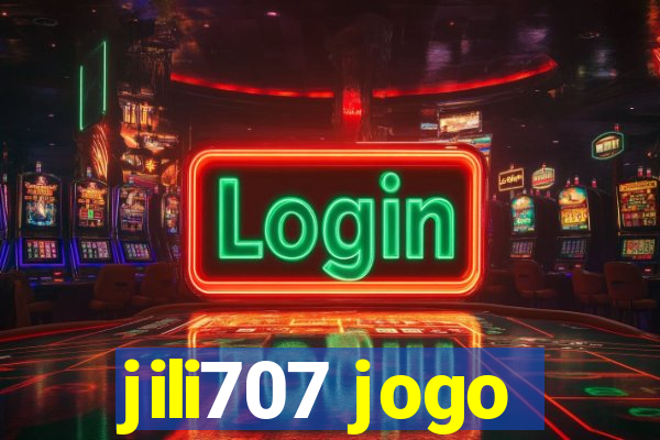 jili707 jogo
