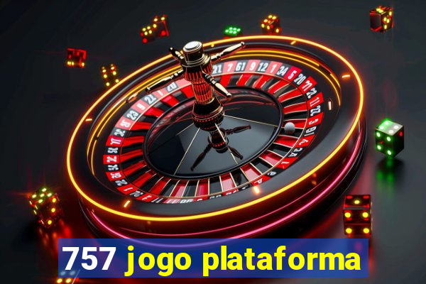 757 jogo plataforma