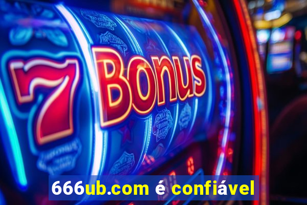 666ub.com é confiável