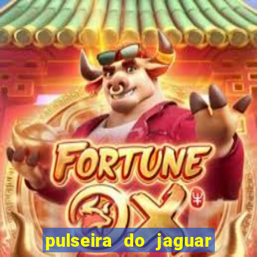 pulseira do jaguar vale do amanhecer