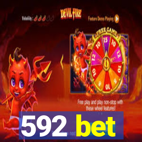 592 bet