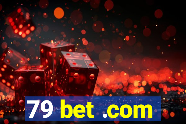 79 bet .com