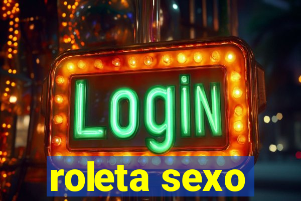 roleta sexo