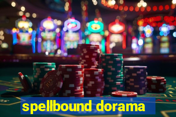 spellbound dorama