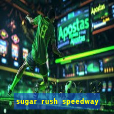 sugar rush speedway download android