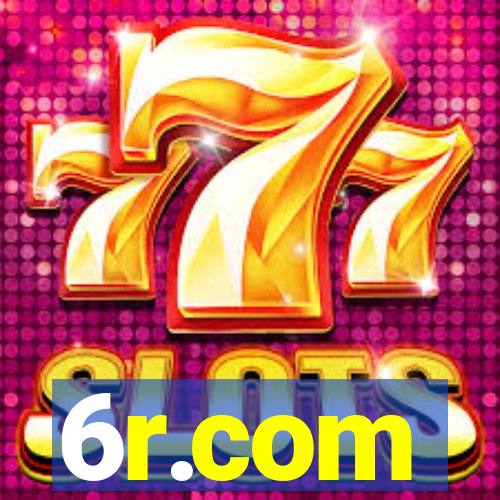 6r.com
