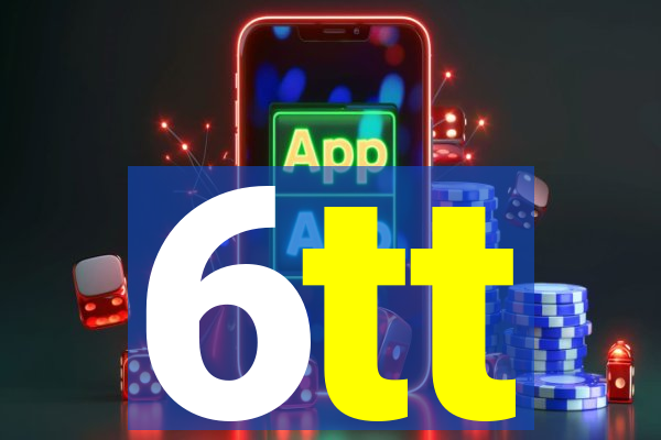 6tt