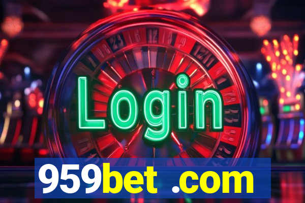 959bet .com