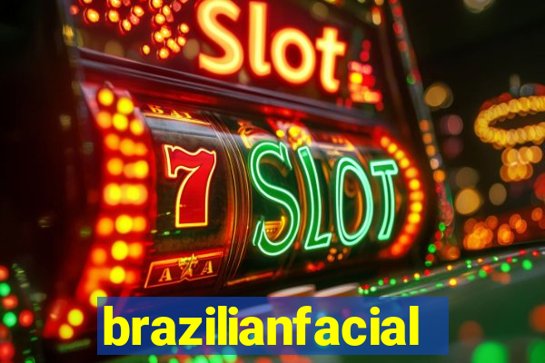 brazilianfacial