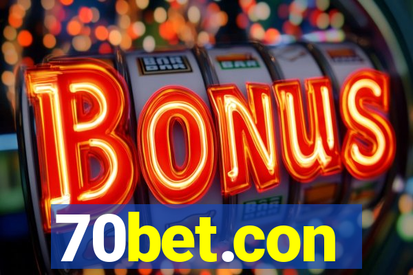 70bet.con