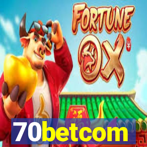 70betcom