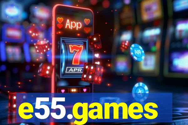 e55.games