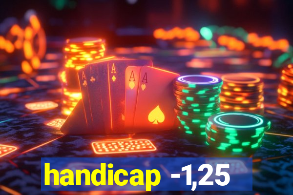 handicap -1,25