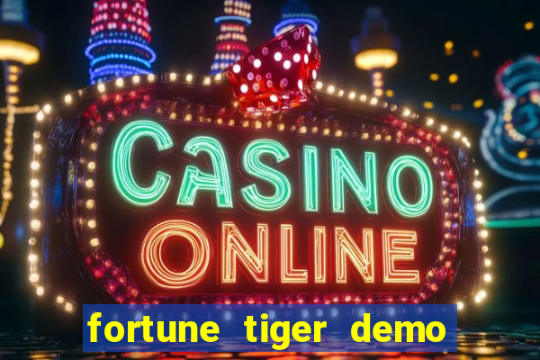 fortune tiger demo bet 500