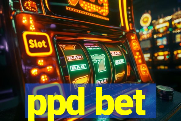 ppd bet