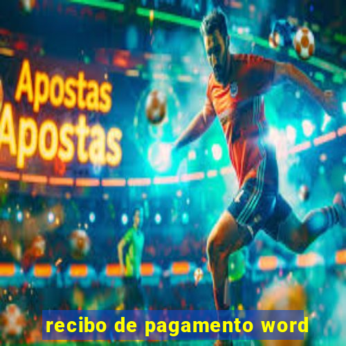 recibo de pagamento word