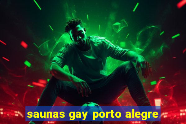 saunas gay porto alegre