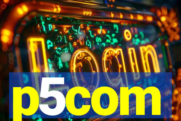 p5com