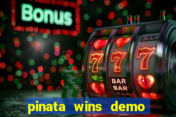 pinata wins demo com funcionalidade