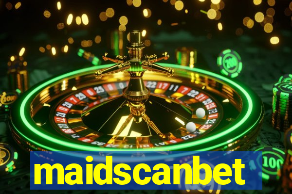 maidscanbet