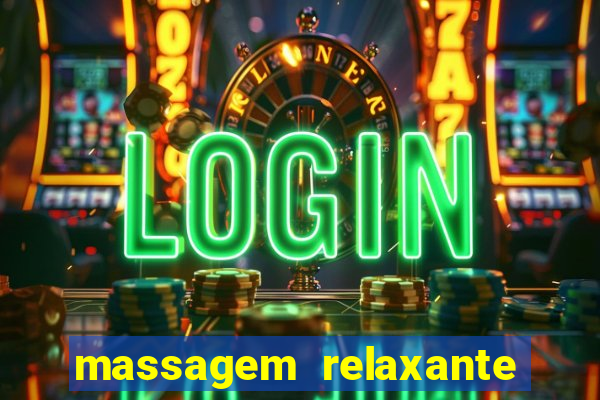 massagem relaxante em betim