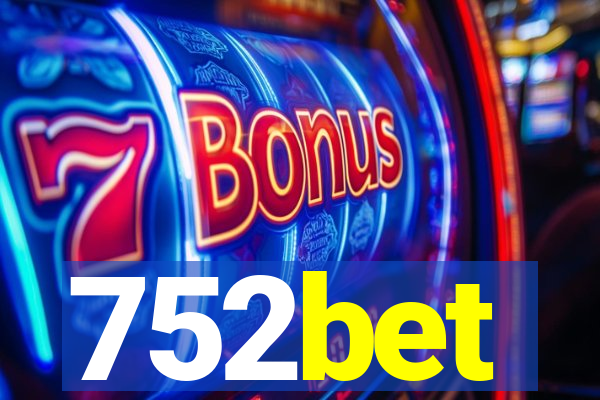 752bet