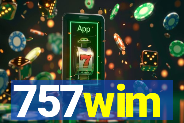 757wim