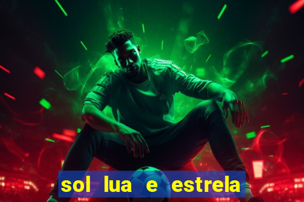 sol lua e estrela significado amizade
