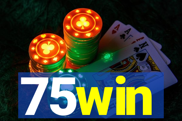 75win