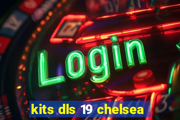 kits dls 19 chelsea