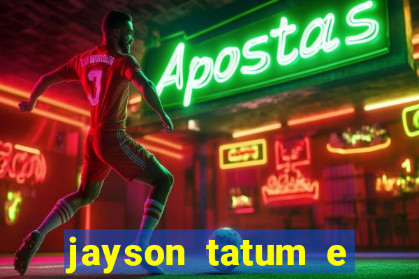jayson tatum e ella mai