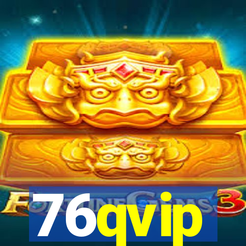 76qvip