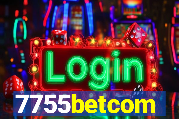 7755betcom