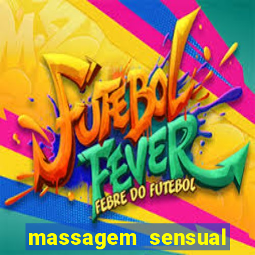 massagem sensual porto alegre