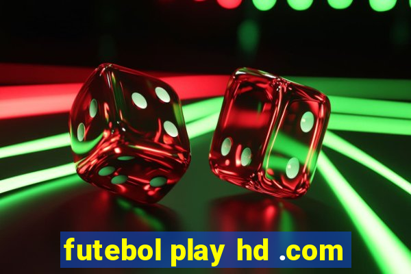 futebol play hd .com