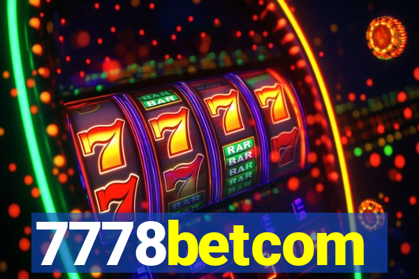 7778betcom
