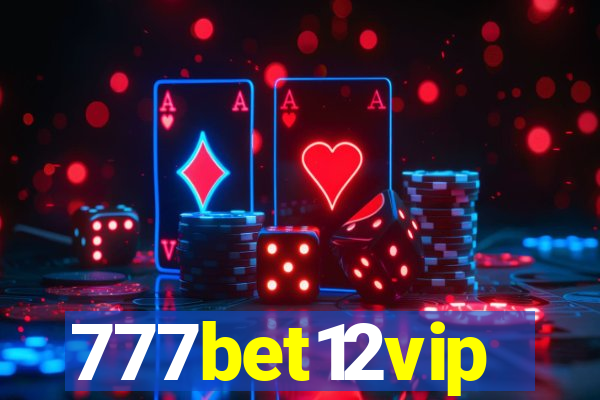 777bet12vip