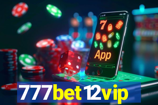 777bet12vip
