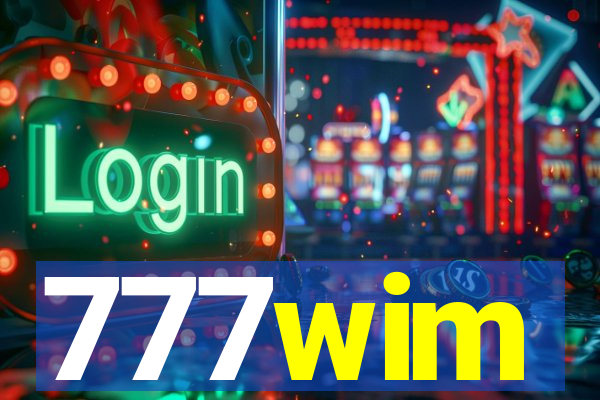 777wim