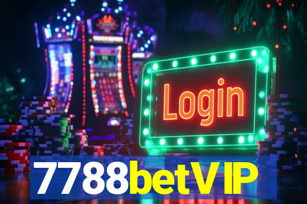 7788betVIP